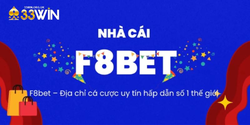 Thông tin chung về giới thiệu nhà cái F8bet