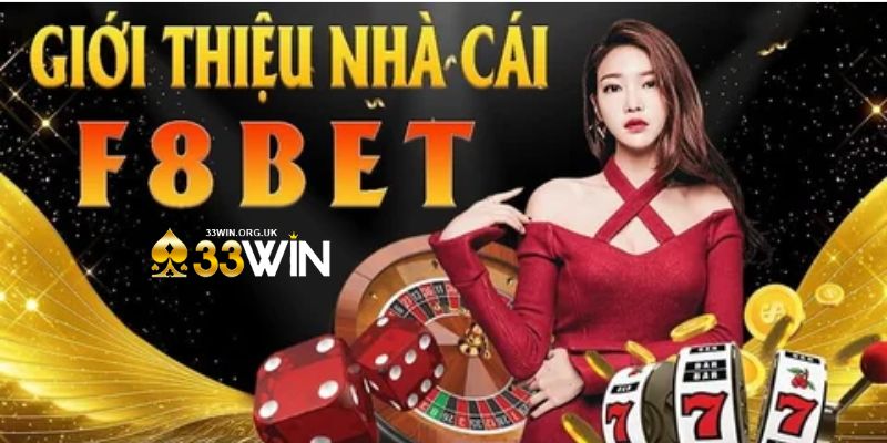 Giới thiệu nhà cái F8bet về các sản phẩm cá độ