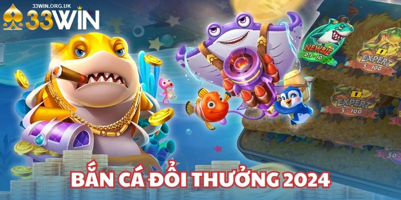 Những mẹo chơi game bắn cá đổi thưởng 2024 hiệu quả