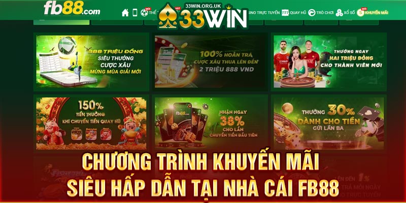 Chương trình khuyến mãi siêu hấp dẫn tại nhà cái Fb88