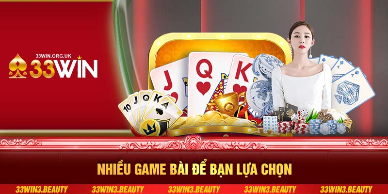 Nhiều game bài để bạn lựa chọn